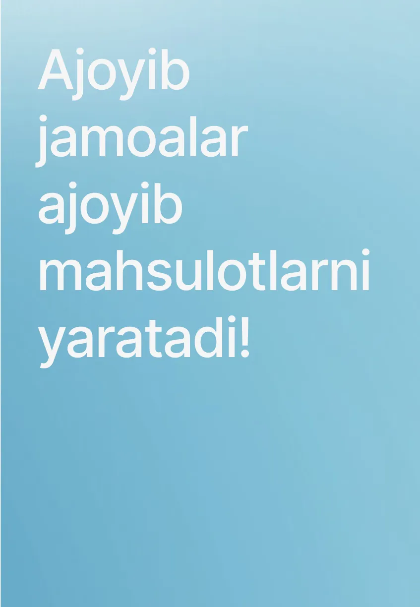 Zoʻr jamoalar – zoʻr mahsulotlar