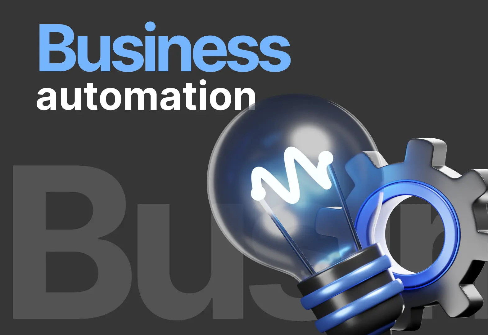 Why should you automate your business?